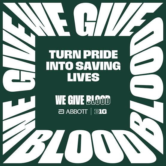 Graphic promoting a BLD blood drive featuring the message â€œWe Give Blood,â€ â€œTurn Pride Into Saving Lives,â€ and â€œWe Give Blood,â€ with Abbott and Big Ten logos.